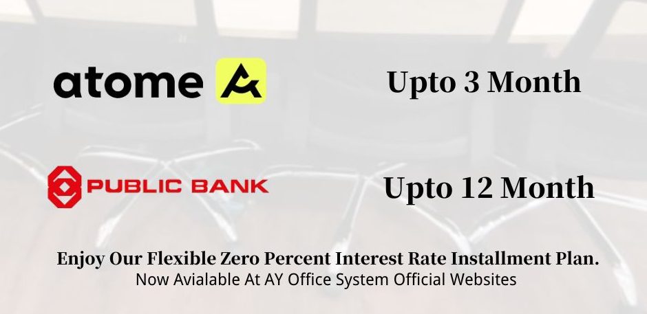 AY Office System, Zero Percent Interest Rate Plan, Enjoug Upto 12 Month 0% Installment Plan