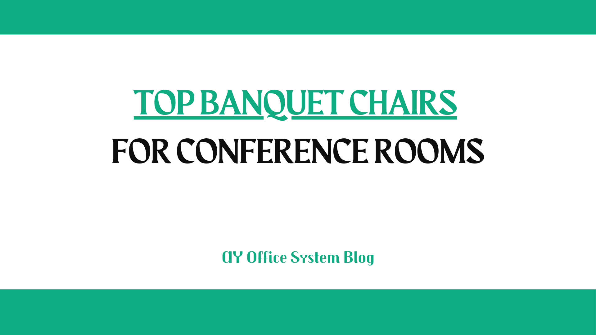 Top-Banquet-Chairs-for-Conference-Rooms-AY-Office-System-Blog-Thumbnail